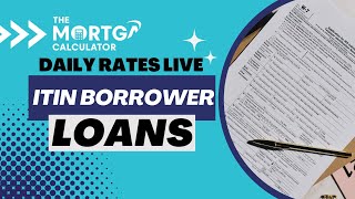 Daily Mortgage Rates LIVE  10212024  ITIN Borrower Loans [upl. by Oinotnaocram]