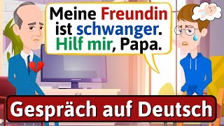 DEUTSCH LERNEN Meine Freundin ist schwanger Gespräch auf Deutsch LEARN GERMAN [upl. by Yoho]