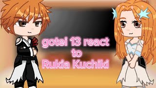 Gotei 13 react to Rukia KuchikiРеакция Готей 13 на Рукию Кучики🇷🇺🇺🇸 [upl. by Nuoras]