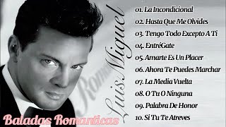 Luis Miguel Mix Romantico  Viejitas Pero Bonitas Romanticas  Baladas Romanticas2 [upl. by Hindorff]