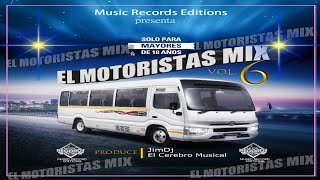 El Motoristas Mix Vol 6 para Borrachos 🍺 JimDj El Cerebro Musical Music Records [upl. by Rodl540]