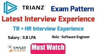 Trianz Latest Interview Experience  Trianz Latest Exam Pattern 2021  TR  HR  Smart Learning [upl. by Jacynth442]