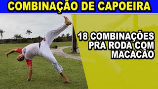 Aprenda 18 Combinação de Movimentos de capoeira com Macacão Aú palhaço Raiz Roda Gigante Arpão [upl. by Lorine]