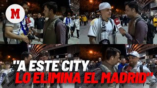 La afición cree en la remontada quotA este City lo elimina el Madridquot I MARCA [upl. by Blackington]