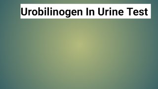 Urobilinogen In Urine TestDoctor help center [upl. by Analla]