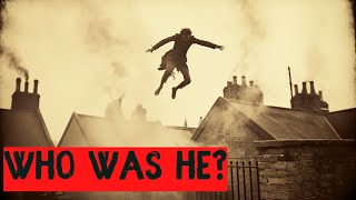 The Unsolved Mystery of Spring Heeled Jack [upl. by Evan478]