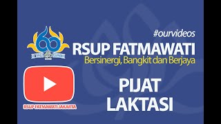 RSUP Fatmawati  Pijat Laktasi [upl. by Assirahc884]