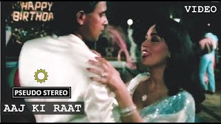 Aaj Ki Raat Video  First Time In Stereo Sound  Jagir R D Burman Dharmendra Mithun Zeenat [upl. by Drahsar10]