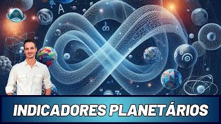 INDICADORES DA TRANSIÇÃO PLANETÁRIA [upl. by Alrick]