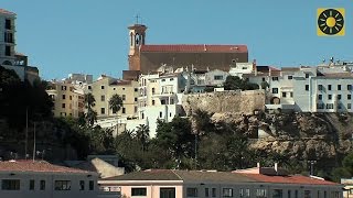 MENORCA  Teil 1 quotInselhauptstadt Mahon mit Hafenrundfahrtquot Balearen SPANIEN [upl. by Nollid496]