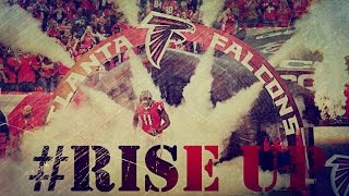 Atlanta Falcons Superbowl 51 Hype Rise Up ᴴᴰ [upl. by Quinta858]