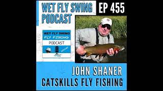 WFS 455  Catskills Fly Fishing with John Shaner  Theordore Gordon Beaverkill Dry Flies [upl. by Alioz]