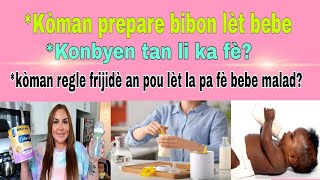 kòman prepare bibon bebe kòman prepare bibon lèt bebe depandaman de gwosè kiyè a [upl. by Rizzo125]