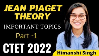 Jean Piagets Cognitive Development Theory For CTET 2022 by Himanshi Singh ctet2022 cdpbyhimanshi [upl. by Unders]