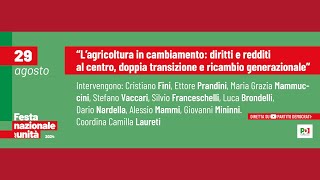 Agricoltura in cambiamento diritti e redditi al centro doppia transizione e ricambio generazionale [upl. by Rice]