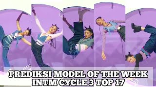 Prediksi Model of the Week Indonesias Next Top Model Cycle 3  INTM CYCLE 3 [upl. by Sandeep]