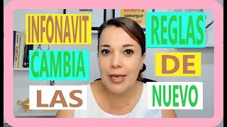 INFONAVIT cambia las reglas de nuevo [upl. by Hardin709]