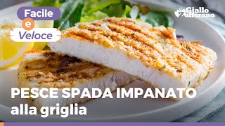 PESCE SPADA IMPANATO  Ricetta pronta in 10 minuti [upl. by Acinomahs310]