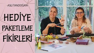 Hediye Paketleme Fikirleri  Elimi Yaktım  Aslı Tandoğan [upl. by Frans660]