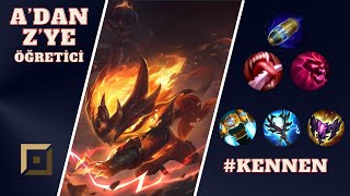 EAXNED ADAN ZYE ÖĞRETİCİ KENNEN │ LEAGUE OF LEGENDS [upl. by Wenoa]