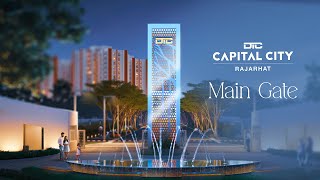 DTC Capital City™ Main Gate  One of The Largest Projects in Rajarhat [upl. by Liederman]