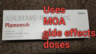 Plamumab 40mgAdalimumab 40mgusesside effectsdoses precautions [upl. by Eneg858]