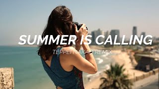 SUMMER IS CALLINGAquagen Teppei NaKao Remix [upl. by Hnahc719]