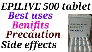 Epilive 500 tablet best uses benifits precaution and side effects in hindi [upl. by Vidovic758]