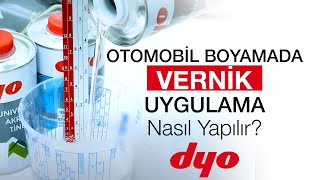 Otomobil Boyamada Vernik Uygulaması Nasıl Yapılır  Dyo Oto Tamir Boyaları [upl. by Ssor]