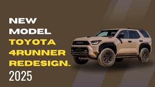 2025 Toyota 4Runner Redesign [upl. by Aeel575]