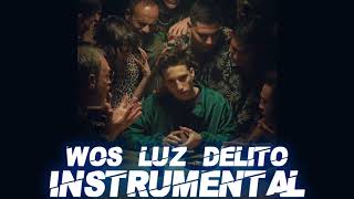 Wos  Luz delito INSTRUMENTAL de USO LIBRE   Letra [upl. by Reinhardt]