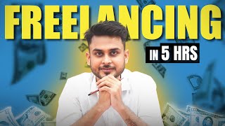 Freelancing Masterclass  Full Course you need in 2024  Aditya Singh [upl. by Alvera229]