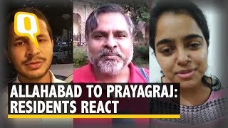 Allahabad Renamed Prayagraj Garners Mixed Reactions  The Quint [upl. by Edmonds]