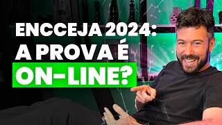 ENCCEJA 2024 A prova é Online [upl. by Izawa26]