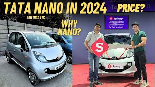 My New Small Car at 15 Lakhs TATA NANO XTA IN 2024 From Spinny But WHY TATA NANO [upl. by Nwahsuq]