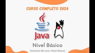 CURSO COMPLETO 2024  LENGUAJE DE PROGRAMACIÓN JAVA  NIVEL BÁSICO [upl. by Etteniuq807]