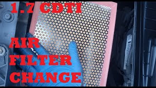 17 CDTI Air Filter Change  Zafira B Vauxhall  Opel  Chevrolet  Astra  Corsa  Mokka  Meriva [upl. by Sibilla]