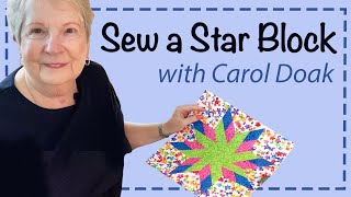 Sew a Star Block with Carol Doak [upl. by Archaimbaud]