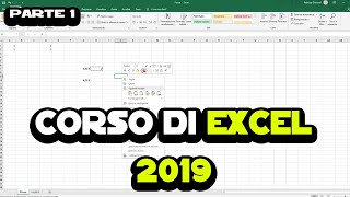 Corso di Excel 2019  Parte 1  Interfaccia e foglio di calcolo [upl. by Ericha540]