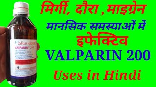 VALPARIN 200 Syrup Uses in Hindi Sodium Valproate Oral Solution [upl. by Millan]