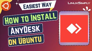 How to Install AnyDesk on Ubuntu 2204 LTS  LinuxSimply [upl. by Dasi]