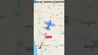 Goa se Jammu Kashmir travel map 🌍 sohrts [upl. by Juley]