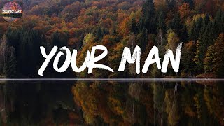 Your Man  Josh Turner Lyric Video [upl. by Orin520]