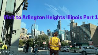 Visit to Arlington Heights Illinois part 1 [upl. by Ellsworth]