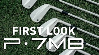 FIRST LOOK P7MB Irons  TaylorMade Golf Europe [upl. by Yenhpad109]