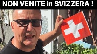 Non venite in Svizzera 🇨🇭 [upl. by Eimile]