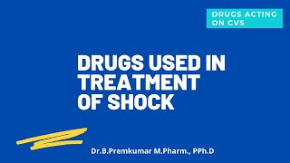 Drugs used in treatment of Shock [upl. by Rabkin]