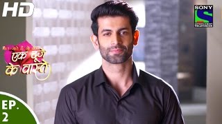 Ek Duje Ke Vaaste  एक दूजे के वास्ते  Episode 2  1st March 2016 [upl. by Bridie]