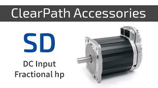 ClearPath SD Servo Fractional HP Accessories [upl. by Peers]