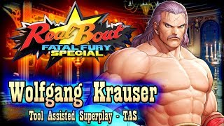 【TAS】REAL BOUT FATAL FURY SPECIAL  WOLFGANG KRAUSER [upl. by Day]